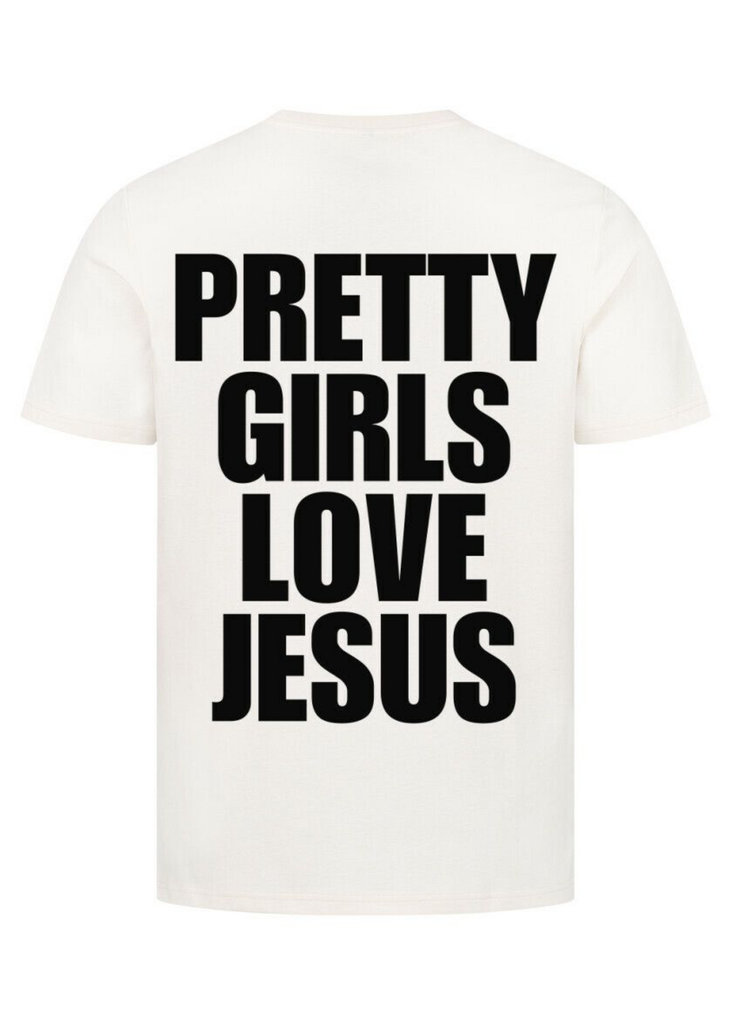 Pretty girls love Jesus T-shirt